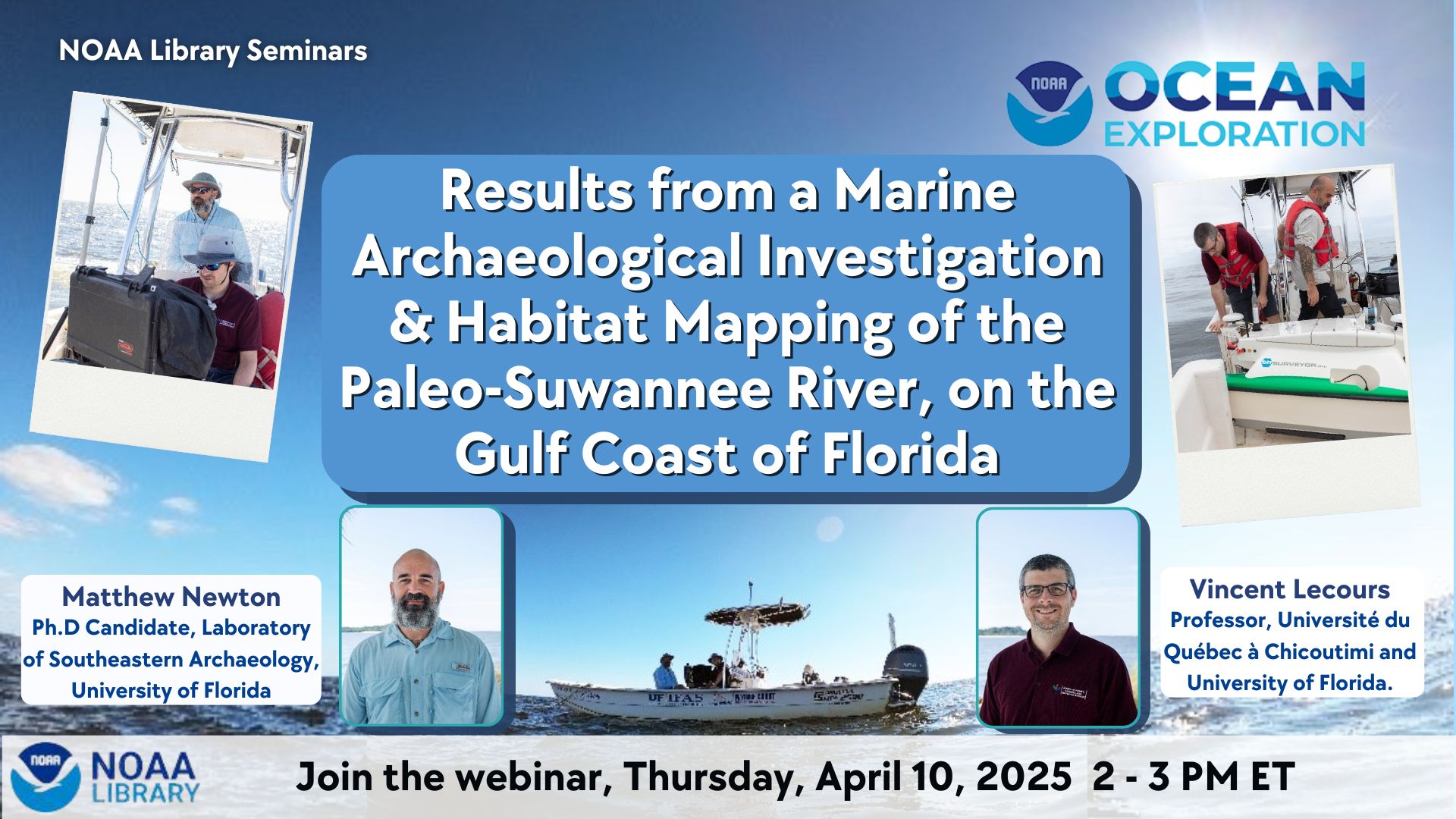 Results from a Marine Archaeological Investigation & Habitat Mapping of the Paleo-Suwannee River, on the Gulf Coast of Florida