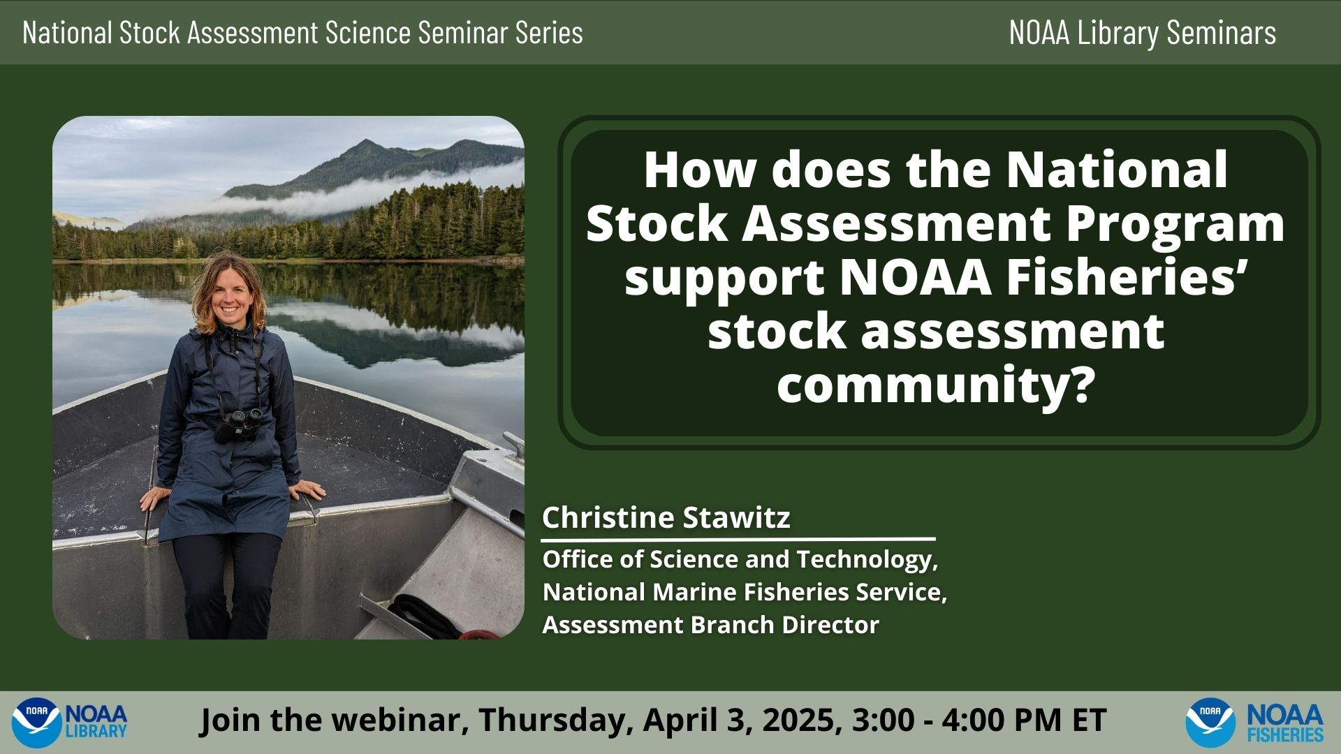 How does the National Stock Assessment Program support NOAA Fisheries’ stock assessment community?