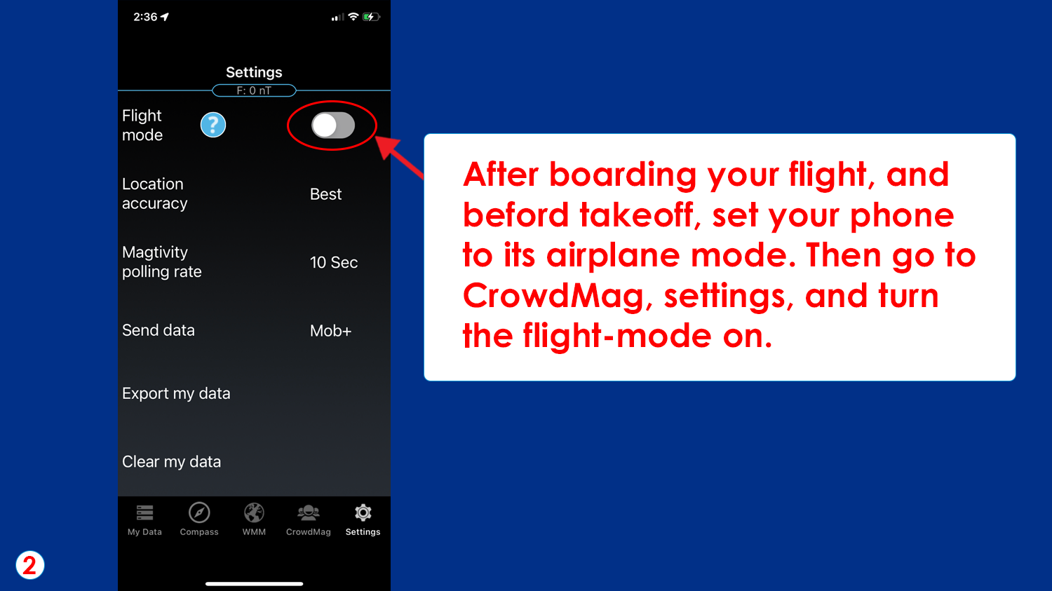 Screenshot of CrowdMag settings screen with flight mode toggle button circled. Text reads, After boarding your flight, and before the takeoff, set your phone to its airplane mode. Then go to CrowdMag, settings and turn the flight-mode on.