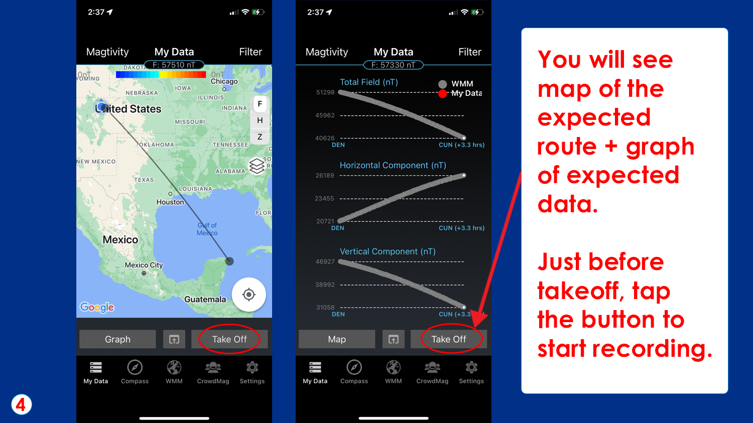 Screenshot of expected flight route and screenshot of graph with expected data from flight. Text reads, You will see map of the expected route + graph of expected data. just before takeoff, tap the button to start recording.