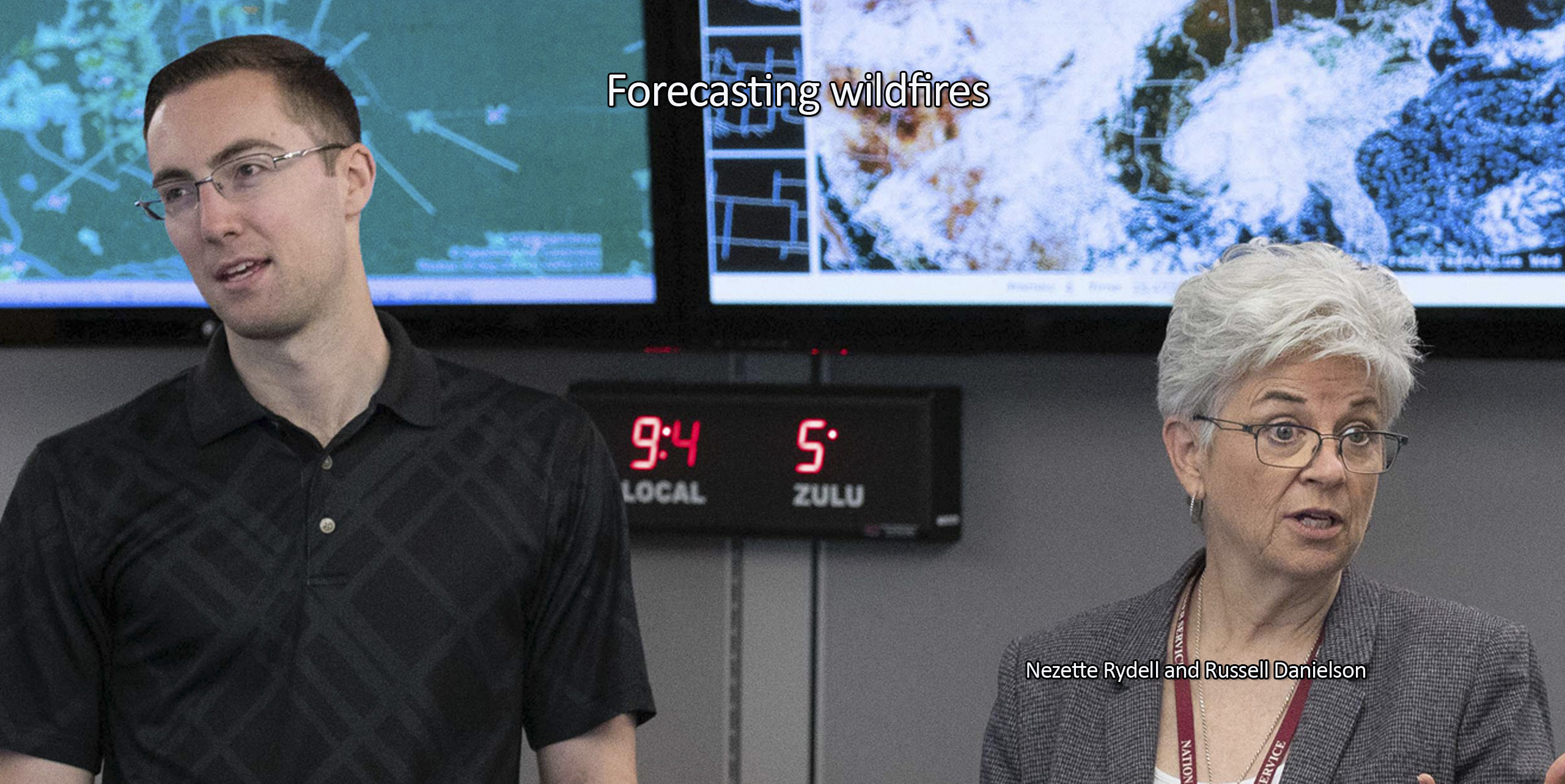 Forecasting wildfires - Nezette Rydell and Russell Danielson
