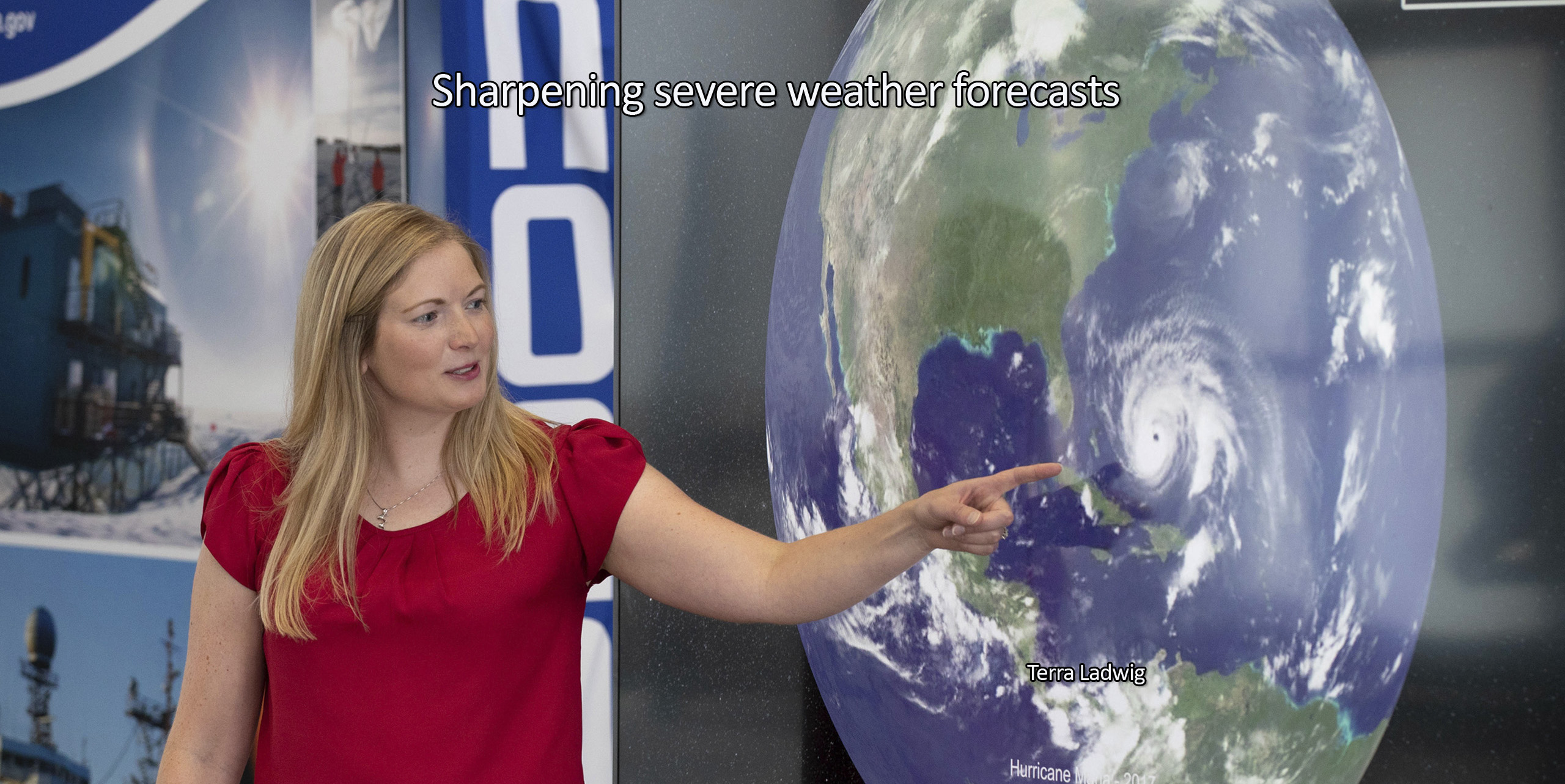 Sharpening severe weather forecasts - Terra Ladwig
