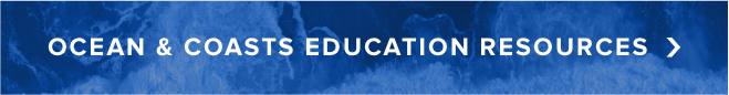 Ocean Coasts Education Resources button