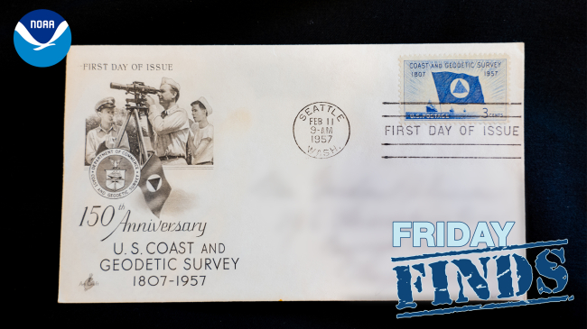An envelope with an image of U.S. Coast and Geodetic Survey (USC&GS) employees surveying, the USC&GS seal and flag, and the words, "150th Anniversary U.S. COAST AND GEODETIC SURVEY 1807-1857."   On the envelope are a USC&GS stamp and a first day of issue cancelation. (Addressee name and address have been blurred out for privacy.)