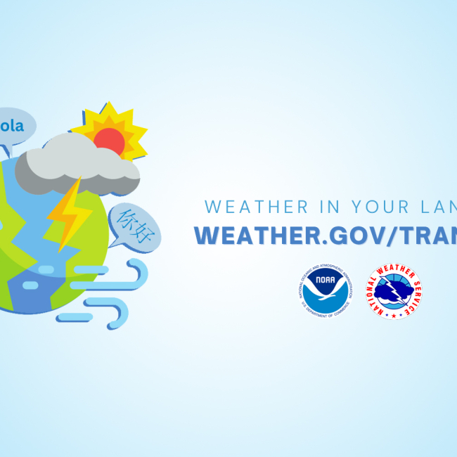 The National Weather Service is asking for public feedback on its new Spanish and Chinese translation services powered by Lilt's AI language model.